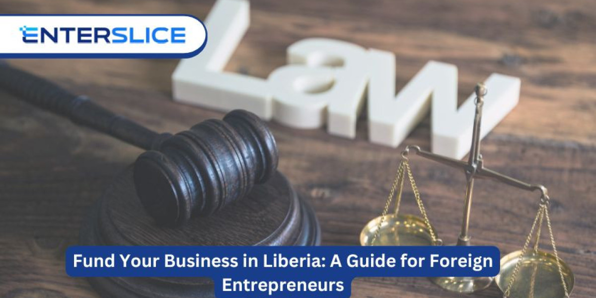 How to Fund Your Business in Liberia: A Guide for Foreign Entrepreneurs