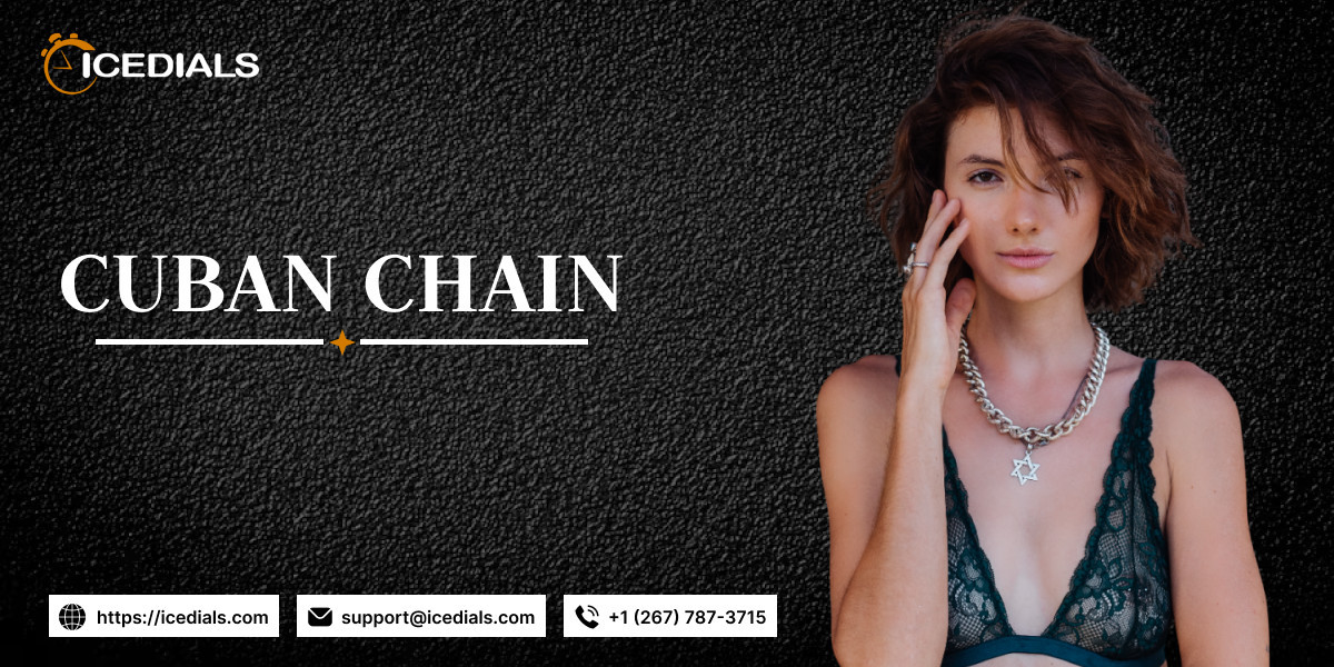 Cuban Chains: The Ultimate Expression of Street Luxury